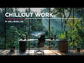 Chill Music for Focus and Creativity — Deep Concentration Mix