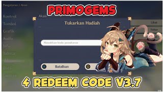 4 NEW REDEEM CODE V3.7 FREE 60 PRIMOGEMS - Genshin Impact Indonesia