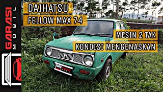 REVIEW DAIHATSU FELLOW MAX 74 I CIKAL BAKAL HATCHBACK SAAT INI I DIJUAL DENGAN KONDISI MENGENASKAN