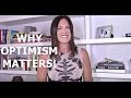 Why Optimism Matters!