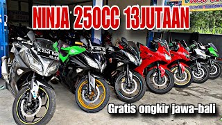 MULAI 13JUTAAN HARGA NINJA 250CC DISINI MASIH GRATIS ONGKIR SELURUH JAWA BALI⁉️WAJIB VC