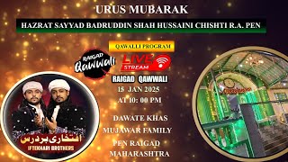 Pen Qawwali 2025| Iftekhari Brothers  | Hazrat Sayyad Badruddin Chishti | Urs Mubarak #RaigadQawwali