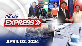 TV Patrol Express: April 03, 2024