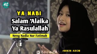 Nadia Nur Fatimah - Ya Nabi Salam Alaika (Terbaru)