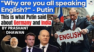 Putin's Viral video | WHY ARE YOU SPEAKING ENGLISH? | This is what Putin said on Germany and India