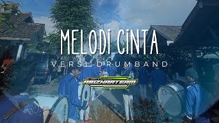 MELODI CINTA - VERSI DRUMBAND