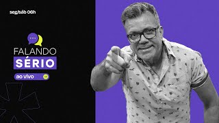 Falando Sério  - 04/02/25