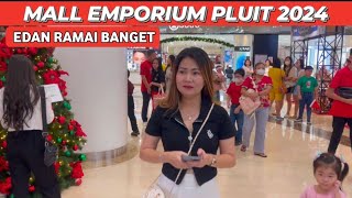 Emporium Pluit Mall 2024 Jakarta Utara-Ramai Banget#emporiummall#malljakarta#christmas