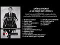 ANÍBAL TROILO & SU ORQUESTA TÍPICA: CANTA FRANCISCO FIORENTINO - SELECCIÓN DE TANGO, VALS & MILONGA