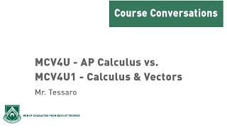 Course Conversations: Calculus and Vectors (MCV4U) vs. AP Calculus (MCV4U1)