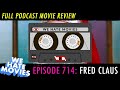 we hate movies fred claus 2007 bad christmas movie reviewed