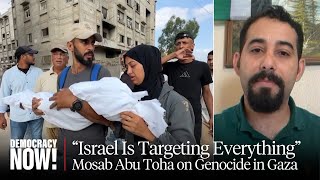 Mosab Abu Toha: As Attention Shifts to Iran, Israel Ramps Up Killings & Annexation in Gaza