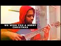 We wish you a merry Christmas- 