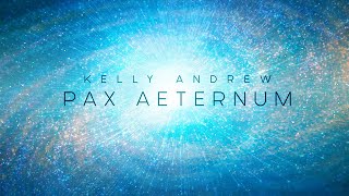 Pax Aeternum - Kelly Andrew and Gary Tonge