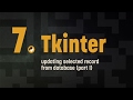 7. Tkinter: updating selected records in the database (part 1)