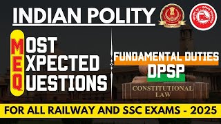 FUNDAMENTAL DUTIES \u0026 DPSP- INDIAN POLITY FOR ALL SSC AND RAILWAY EXAMS - ALL LATEST TCS QUESTIONS