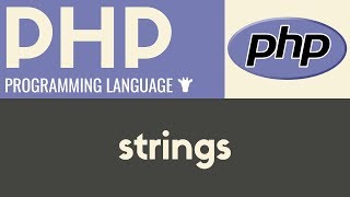 Working With Strings | PHP | Tutorial 8