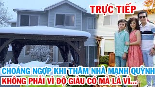 Choáng ngợp khi trực tiếp thăm nhà Mạnh Quỳnh, không phải vì độ giàu có mà là vì thứ đặc biệt này