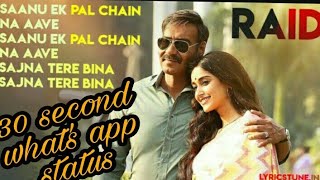 ❤❤🤗🤗Sanu ek pal chain na aave what's app status||Raid ||Neha Kakkar ❤❤🤗🤗Sanu ek pal chain na aave what's app status||Raid ||Neha Kakkar