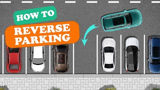 How to Reverse Parking: Bay parking Step by Step