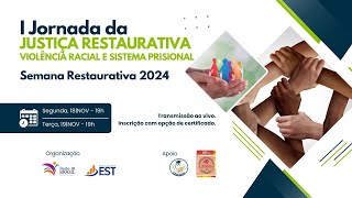 I Jornada da JR: violência racial e sistema prisional - Live do 19 NOV 2024