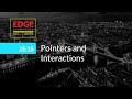 EdgeConf 3: Pointers and Interactions