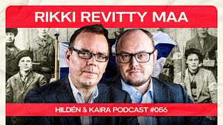 #056 – RIKKI REVITTY MAA: Miksi Suomen sisällissota syttyi? 1918 tapahtumien syyt, seuraukset & opit