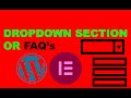 How to create dropdown on Wordpress using elementor | FAQ's section #wordpress #elementor