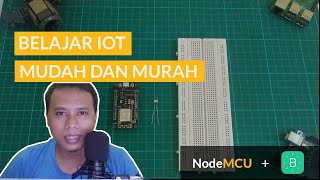 Belajar IOT Untuk Pemula | NodeMCU ESP8266 + Blynk