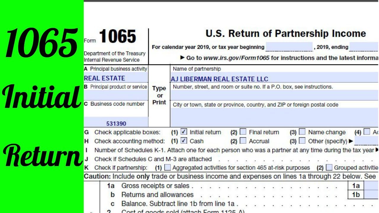 How To Fill Out Form 1065 US Return Of Partnership Income - LLC Initial ...