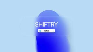 Shiftry – Smart Shift Scheduling Platform | Simplify Employee Shift Management
