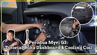 Tutorial Buka Dashboard \u0026 Cooling Coil | Perodua Myvi G3 | Dashboard Disassembly \u0026 Evaporator