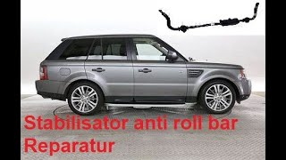 Land Rover Range Rover anti roll bar Stabilisator Reparatur . Teil 1