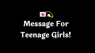 Dear Teenager Girls! 💌 | Advice for teenager girls |  Message For Teenagers @KKSB