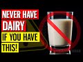 Why You Should AVOID Dairy If You Have These 5 Health Problems! (DON’T IGNORE)