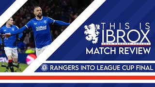 RANGERS INTO LEAGUE CUP FINAL | Rangers 2-1 Aberdeen (AET) | Match Review
