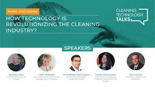 Cleaning Technology Talks | Panel Discussion How Technology is Revolutionizing the Cleaning Industry