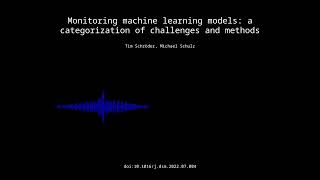 Schröder et al. - Monitoring machine learning models: a categorization of challenges and methods