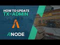 How to update txAdmin | 2024 Airnode Guide