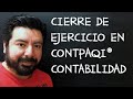 Cierre de Ejercicio en CONTPAQi Contabilidad