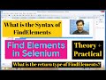 Find Elements in Selenium | Syntax of FindElements | Things to know about FindElements | Automation