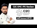 C2C Advanced System SME IPO Review | SME IPO | Jayesh Khatri