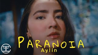 Aylin - Paranoia ( Music )