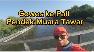 Gowes ke Pail Pendek Muara Tawar