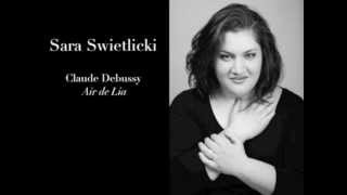 Sara Swietlicki - Air de Lia (Debussy)