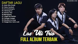 Las Uli Trio Full Album - Lagu Batak Pilihan Terbaik 20212020
