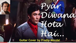 Pyar Diwana Hota Hai Mastana -Guitar cover #youtubevideoGuitarMelody  #Kishorekumarsong