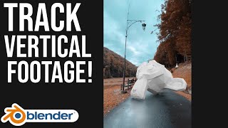 The Easiest Way to Camera Track Vertical Footage in Blender