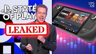 State of Play Leaks Are Here, Steam Deck Prices Shock The Internet. - [LTPS #728]