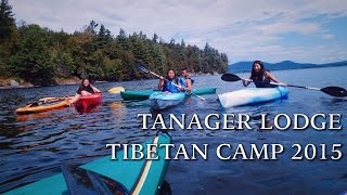 Tanager Lodge Tibetan Camp 2015